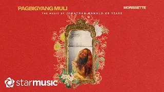 Pagbigyang Muli - Morissette x Jonathan Manalo (Lyrics)