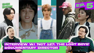 The Shin Show - Ep. 5 - Interview w/ 'NCT 127: The Lost Boys' Documentary Director - Hulu Disney+