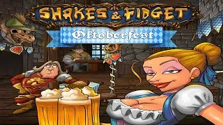 Shakes and Fidget # 3 - Das Oktoberfest beginnt
