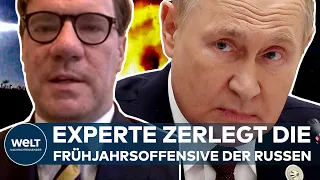 PUTINS KRIEG IN DER UKRAINE: Experte zerlegt die russische Frühjahrsoffensive!