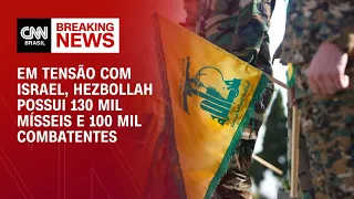 Hezbollah possui 130 mil mísseis e 100 mil combatentes | CNN ARENA