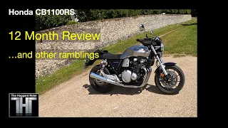 CB1100RS 12 Month Owners Review ...and other ramblings