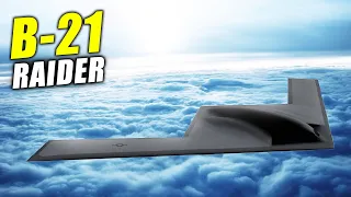 The B-21 Raider, Specialty, Fast And Deadly, Explanation. - Air Force Bomber!