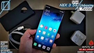 Vivo NEX 3 Unboxing, Review & Benchmark Test – More Than Just That Waterfall Display?