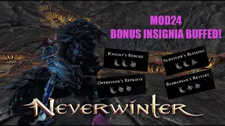 Bonus Insignia BUFFED! Mod24 - Neverwinter