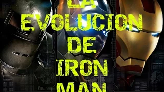 La Evolución De:IRON MAN