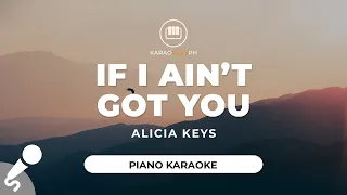 If I Ain't Got You - Alicia Keys (Piano Karaoke)