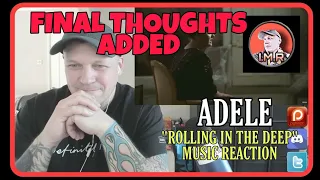 Adele Reaction - ROLLING IN THE DEEP (FINAL THOUGHTS RE-ADDED) | FIRST TIME REACTION TO