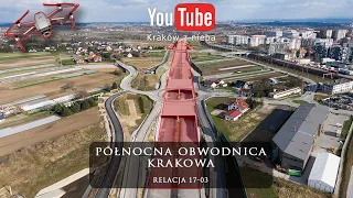 S52 Północna Obwodnica Krakowa relacja z drona 17-03 (całość)