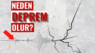 Neden Deprem Olur? Ülkemiz Neden Deprem Bölgesi?