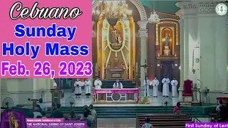 Feb. 26, 2023 Anticipated Cebuano Holy Mass @Nat'l. Shrine of St. Joseph(Cebu) || 1st Sunday of Lent