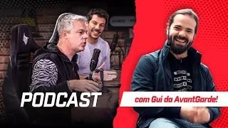 PODCAST COM GUI DA AVANTGARDE