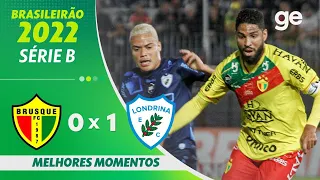 BRUSQUE 0 X 1 LONDRINA | MELHORES MOMENTOS | 26ª RODADA BRASILEIRÃO SÉRIE B 2022 | ge.globo