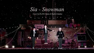 [#PLAVE 𝐿𝑖𝑣𝑒] Sia - Snowman ⎮ Cover by PLAVE (Yejun & Noah & Eunho) ⎮ 플레이브 (예준 & 노아 & 은호)