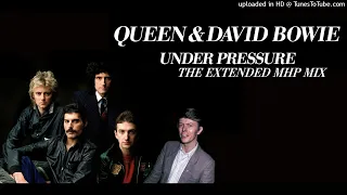 Queen + David Bowie - Under Pressure (The Extended MHP Mix