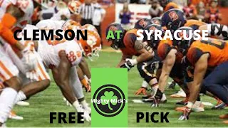 Start Friday Off Right Clemson at Syracuse Pick
