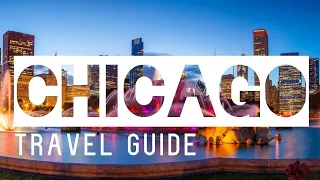 Chicago Travel Guide 2024 | Top 10 Best THINGS TO DO IN CHICAGO