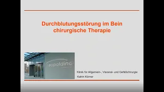 Durchblutungsstörungen im Bein  - chirurgische Therapie