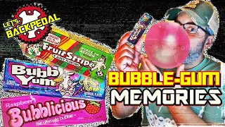 80s & 90s Bubblegum Memories!!!