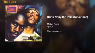 Mobb Deep - Drink Away The Pain (Situations) | Subtitulada al Español