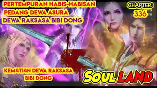 Kematian dewa raksasa Bibi Dong dan musnahnya dewa malaikat oleh dewa asura || war ending soul land