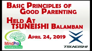 Basic Principles of Good Parenting - TSUNEISHI 2019