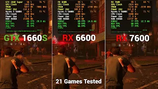 Nvidia GTX 1660 Super vs AMD RX 6600 vs RX 7600 21 Games Tested