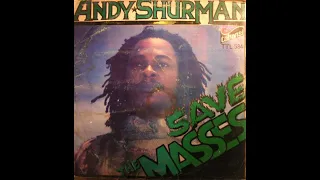 Andy Shurman - Save The Masses - Full Album - High Quality