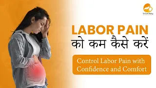 Labor Pain को कम कैसे करें l Pain Relief in Labor l Pain Management In Labor l Dr  Nitika Sobti