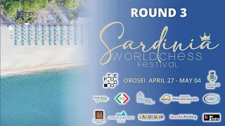 Sardinia World Chess Festival - Round 3