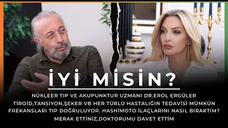 HER TÜRLÜ HASTALIĞIN TEDAVİSİ MÜMKÜN | İYİ MİSİN? Bölüm: 1 | Konuk: Dr. Erol Ergüler