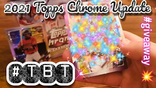 2021 Topps Chrome Update #tbt  Looking for Rookies, Parallels and Autographs 💥 #giveaway