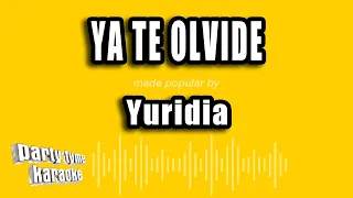 Yuridia - Ya Te Olvide (Versión Karaoke)