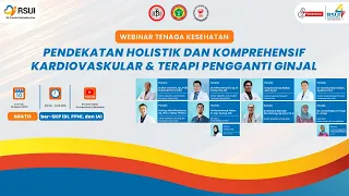 Pendekatan Holistik dan Komprehensif : Kardiovaskular dan Terapi Pengganti Ginjal