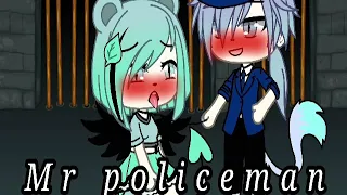 Клип 🛑 Mr policeman 🛑  (Gacha Life)