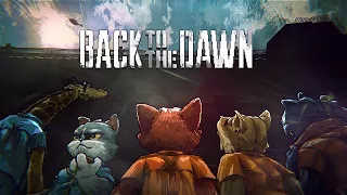 Back to the Dawn - Первый взгляд