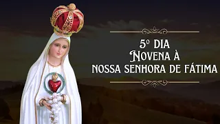 Novena à Nossa Senhora de Fátima | 5º Dia