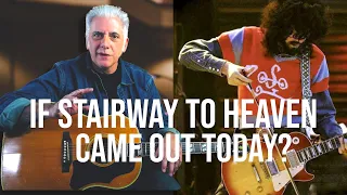 What If Stairway To Heaven Came Out Today?