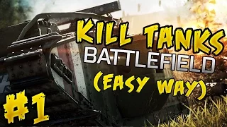 Battlefield 1: Easy Way to Destroy Tanks