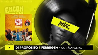 Di Propósito e Ferrugem | Cartão Postal | Pra Ser Feliz | Um Dia pra Nós Dois | Razão da Minha Vida