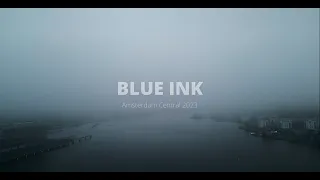 BLUE INK - Amsterdam 2023 - Cinematic Short Film 4k - Dji Mini 3 Pro - Sony Alpha7iii