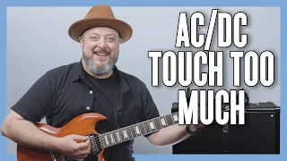 AC/DC Touch Too Much Guitar Lesson + Tutorial