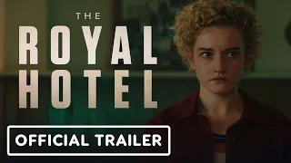 The Royal Hotel - Official Trailer (2023) Julia Garner, Jessica Henwick