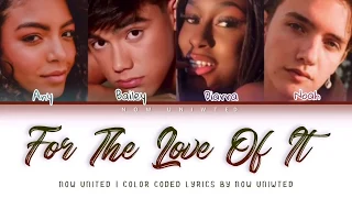 Now United - “For The Love Of It” (English Ver.) | Color Coded Lyrics