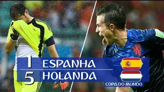 Espanha 1 x 5 Holanda - Melhores Momento (GLOBO HD 720p) Copa do Mundo Brasil 2014