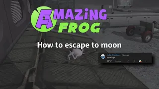 Amazing frog v2 remaster | how to escape to moon