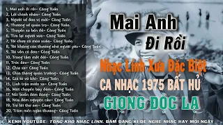 Top 40 Bài Nhạc Lính Hay Bất Hủ | MAI ANH ĐI RỒI - Lk Nhạc Lính Hải Ngoại 1975 Thời Chiến ĐẶC BIỆT