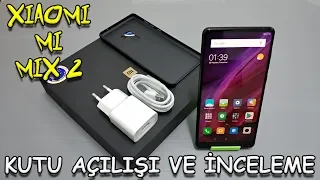 Xiaomi Mi Mix 2 Rüya Telefon Mercek Altında. Kutu Açılışı ve  İnceleme.