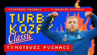 Turbokozak: TYMOTEUSZ PUCHACZ