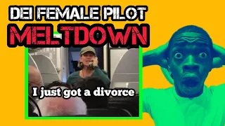 Why DEI Doesn't Work: Female Pilot Has Complete MELTDOWN on Her Plane